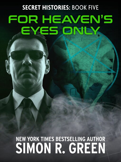 Title details for For Heaven's Eyes Only by Simon R. Green - Available